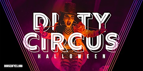 Dirty Circus Variety Show: Halloween Edition