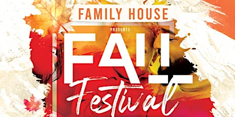 Family House Fall Festival