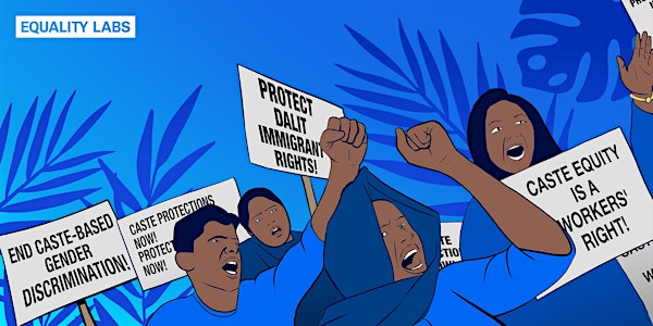 Caste Equity: An Intersectional Civil Rights Movement [FUNDER BRIEFING]