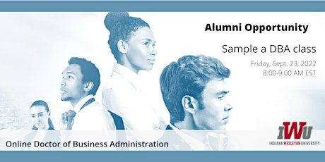 IWU Alumni Opportunity | Learn About the DBA Journey