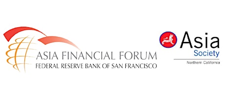 Asia Financial Forum: The Fintech Challenge- Improving Financial Literacy & Engagement in Asia & U.S. primary image