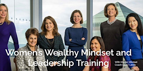 Women's Wealthy Mindset and Leadership Training