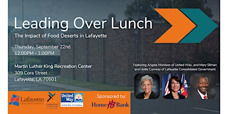 Leading Over Lunch - The Impact of Food Deserts in Lafayette