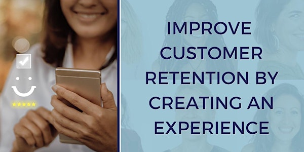 Improve Customer Retention by Creating an Experience with Jennifer Kok