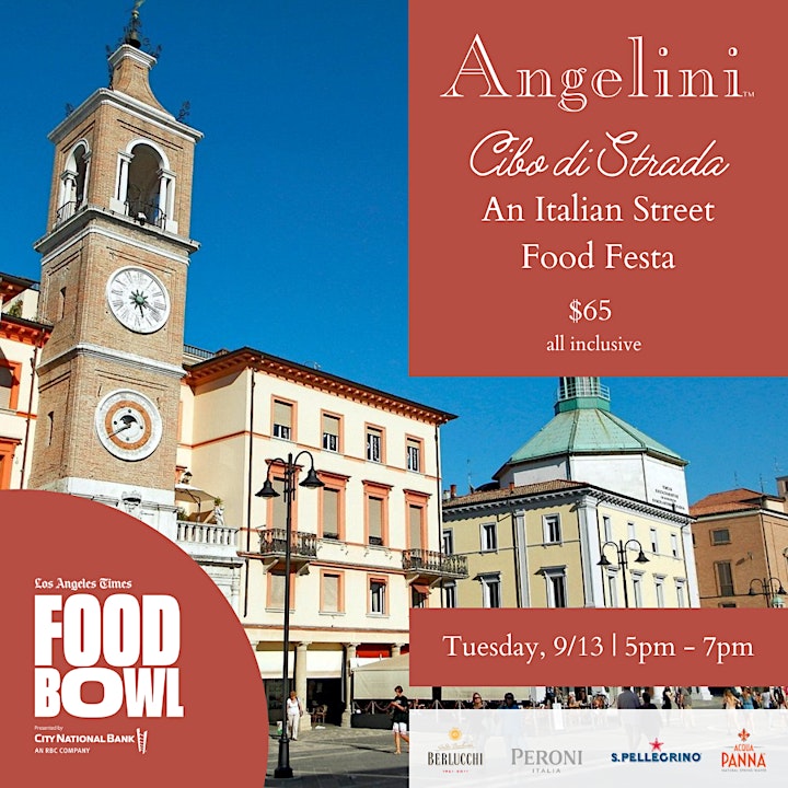 L.A. Times Food Bowl x Angelini : An Italian Street Food Experience image