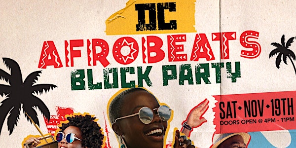 DC Afrobeats Block Party  & Jollof Cook-off ft Live Performances & Vendors