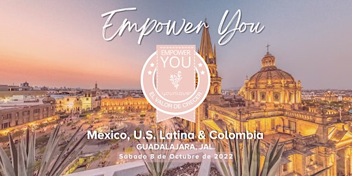 Empower You México, U.S. Latina & Colombia 2022
