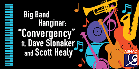 Big Band Hanginar ft. Dave Slonaker and Scott Healy