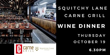 Squitchy Lane Wine Dinner at Carne Grill primary image