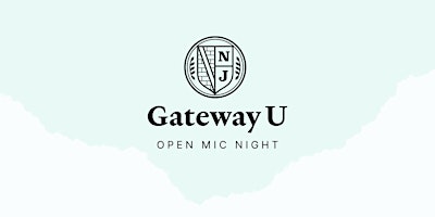 Open Mic Night at Gateway U!