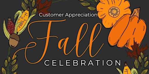 Customer Appreciation Fall Celebration