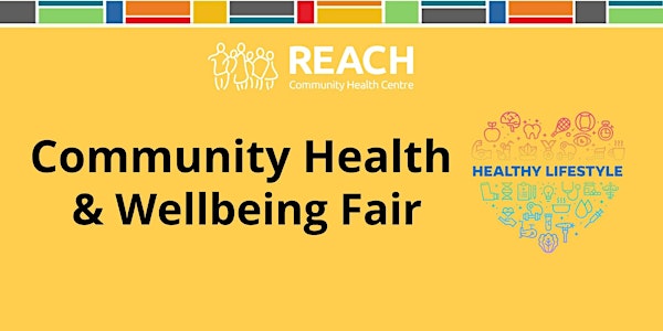 REACH  Community Health & Wellbeing Fair 2022