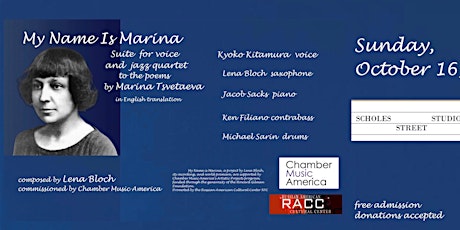 MY NAME IS MARINA - A suite for jazz quartet and voice for Marina Tsvetaeva