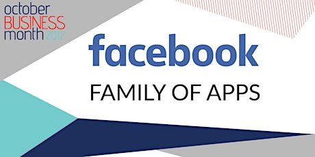Facebook Family of Apps: The Mobile Solution for Businesses SOLD OUT primary image