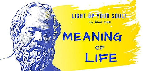 Looking for Meaning? Dare to Discover the Philosopher in You! primary image