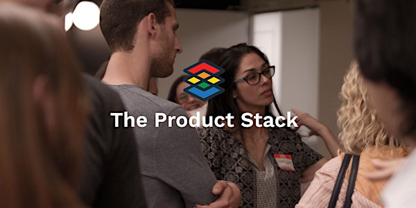 ProductStack PDX: Aligning Product Strategy with Customer Feedback