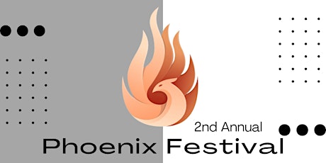 Second Annual Phoenix Festival