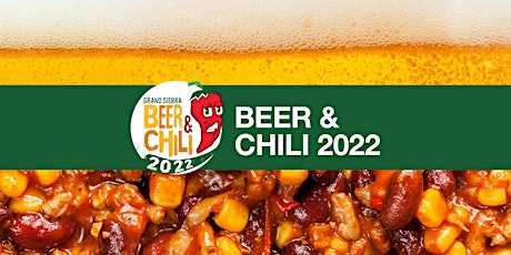 Grand Sierra Beer & Chili 2022 - 21+ Only