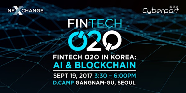 Fintech O2O in Korea: AI, Blockchain
