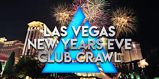 2022-2023 Las Vegas New Years Eve Club Crawl