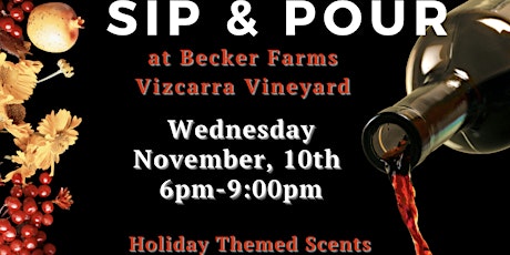 Sip  and Pour Candle Workshop at Becker Farms / Vizcarra Vineyards
