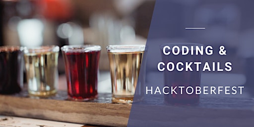 Coding & Cocktails: Hacktoberfest 2022