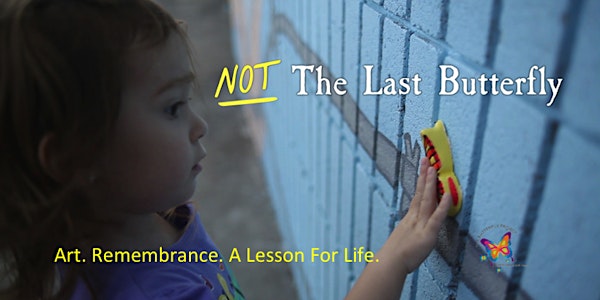 NOT The Last Butterfly - Film Screening and Art Creation with The Butterfly...