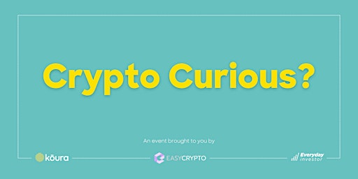 Crypto Curious?