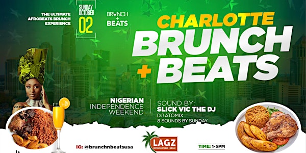 Brunch + Beats | Charlotte | Nigerian Independence Weekend | Afrobeats Etc.