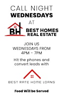 Call Night Wednesdays at Best Homes Real Estate