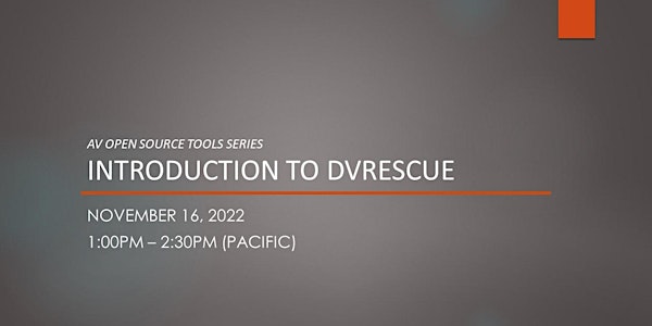 Introduction to DVRescue