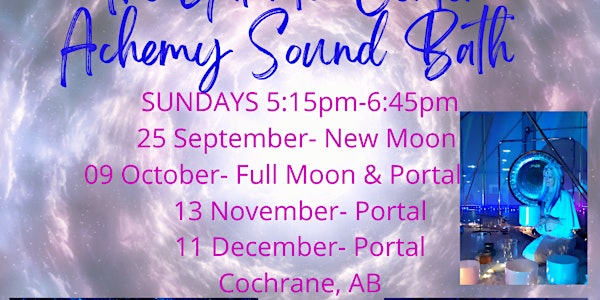 Monthly Alchemy Sound Bath - Moon & Portal Events (Calgary/Cochrane)