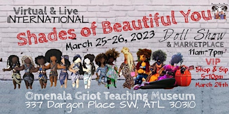 Intl. Shades of Beautiful You Doll Show & Marketplace- Tickets