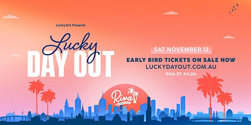 Lucky Day Out - Nov 12 [Riva]