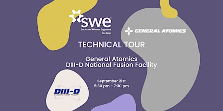 SWE-SD Technical Tour: General Atomics DIII-D National Fusion Facility