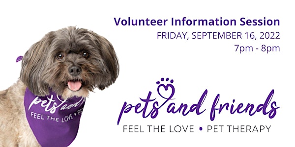 Pets and Friends - Volunteer Information Session