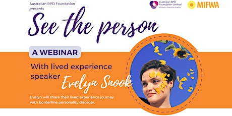See the person: A webinar with Lived Experience speaker Evelyn Snook