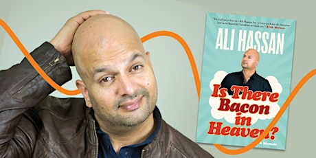 LitFest Presents: Ali Hassan - Is There Bacon in Heaven?