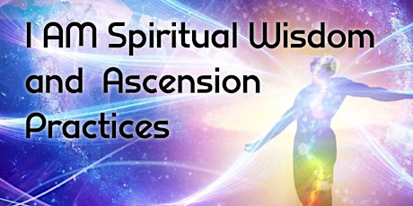 Spiritual Wisdom and Ascension Practices