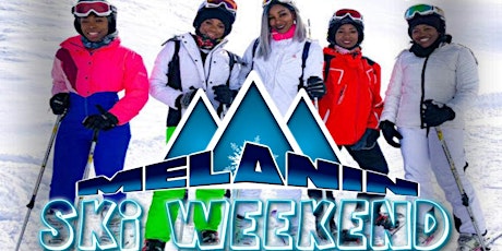Melanin Ski Weekend