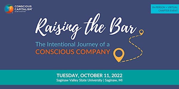 Raising the Bar: The Intentional Journey of a Conscious Company (Virtual)
