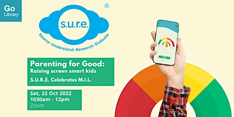 Parenting for Good: Raising screen smart kids | S.U.R.E. Celebrates M.I.L.