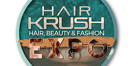 Vending Opportunity - Hair Krush Hair, Beauty & Fashion Expo.