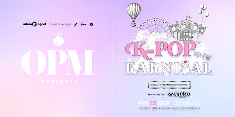 OPM | K-POP KARNIVAL | FRI 23 SEP primary image