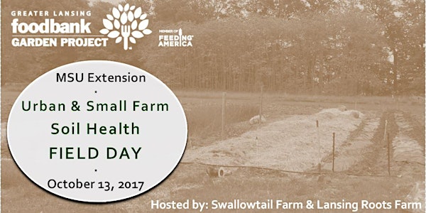 Urban & Small Farm SOIL HEALTH FIELD DAY