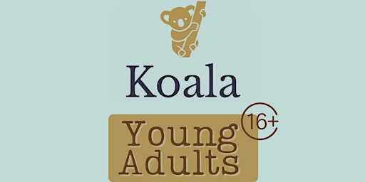 Primaire afbeelding van Koala Young Adults Support Group (EVENING)