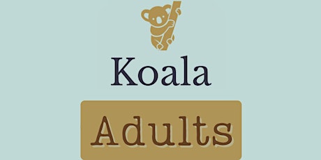 Koala Adults Support Group (EVENING)