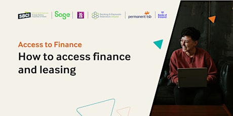 Access to Finance: How to access finance and leasing