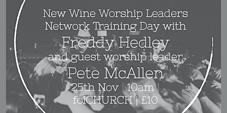 New Wine Worship Leaders Network Training Day primary image