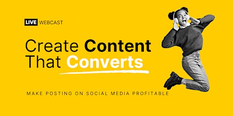 Create Content That Converts